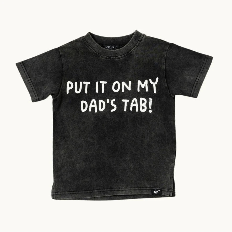 PUT IT ON MY DADS TAB TEE